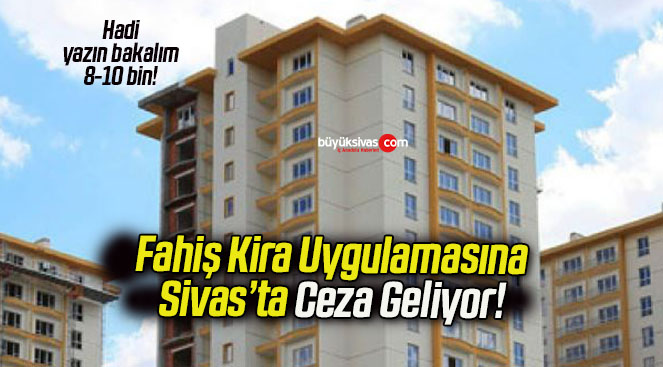 Cumhurbaşkanı Erdoğan Açıkladı! Fahiş Kira Uygulamasına Ceza Geliyor!