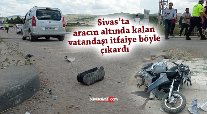 Sivas’ta kaza yapan kişiyi itfaiye ekipleri aracın altından böyle çıkardı