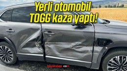 Yerli otomobil TOGG kaza yaptı!