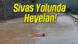 Sivas Yolunda Heyelan!