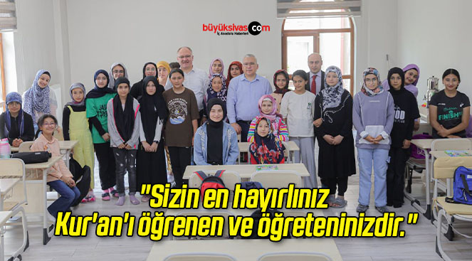 “Sizin en hayırlınız Kur’an’ı öğrenen ve öğreteninizdir.”