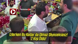 2 kişinin öldürüldüğü kan donduran silahlı kavga kamerada!