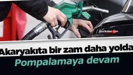 Bişey yok, akaryakıta bir zam daha geliyor…