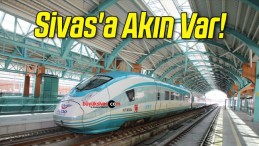 Sivas’a Akın Var!