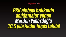 PKK elebaşı hakkında açıklamalar yapan Merdan Yanardağ’a 10.5 yıla kadar hapis talebi!