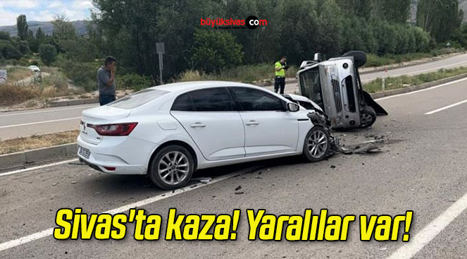 Sivas’ta Kaza! Yaralılar Var!