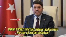 Bakan Yılmaz Tunç’tan ‘nafaka’ açıklaması! Her şey sil baştan değişiyor!