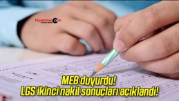 MEB duyurdu! LGS ikinci nakil sonuçları açıklandı!