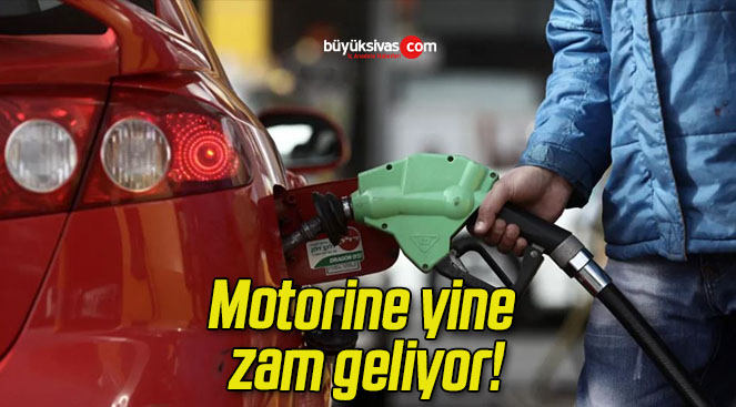 Motorine yine zam geliyor!