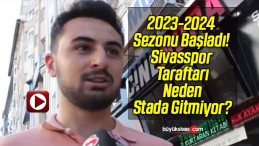 2023-2024 Sezonu Başladı! Sivasspor Taraftarı Neden Stada Gitmiyor?