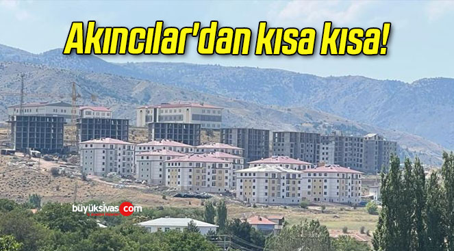 Akıncılar’dan kısa kısa!