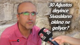 Zaferin 101. Yılı 30 Ağustos Sivas’ta nasıl geçiyor?