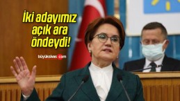 Meral Akşener’den Kılıçdaroğlu’na sert gönderme! İki adayımız açık ara öndeydi!