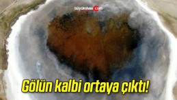 Gölün kalbi ortaya çıktı!