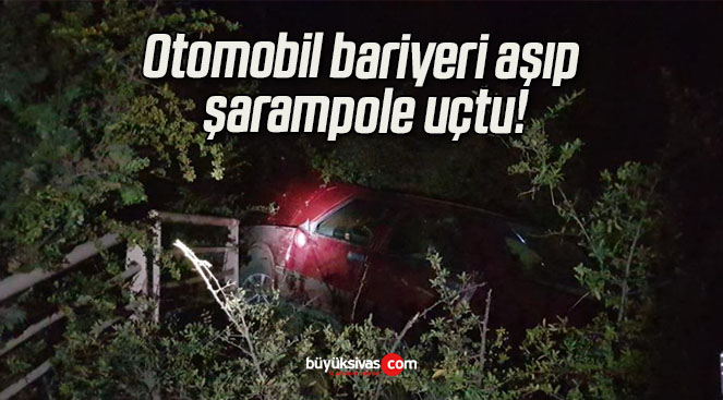 Otomobil bariyeri aşıp şarampole uçtu!