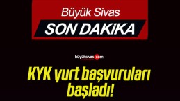 KYK yurt başvuruları başladı!