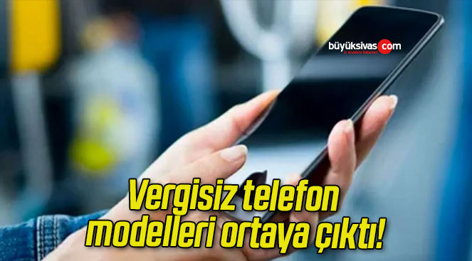 Vergisiz telefon modelleri ortaya çıktı!