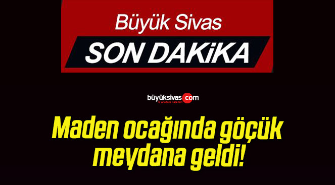 Maden ocağında göçük meydana geldi!