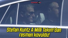 Stefan Kuntz A Milli Takım’dan resmen kovuldu!