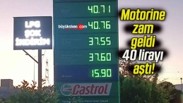 Motorine zam geldi 40 lirayı aştı!