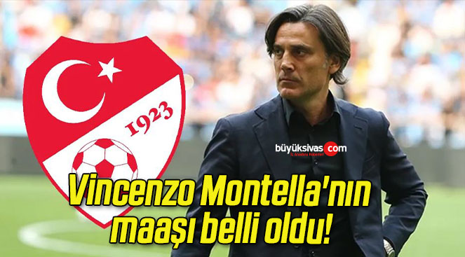 Vincenzo Montella’nın maaşı belli oldu!