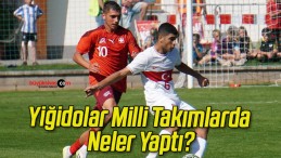 Yiğidolar Milli Takımlarda Neler Yaptı?