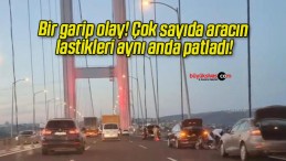 Bir garip olay! Çok sayıda aracın lastikleri aynı anda patladı!