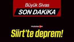 Siirt’te deprem!