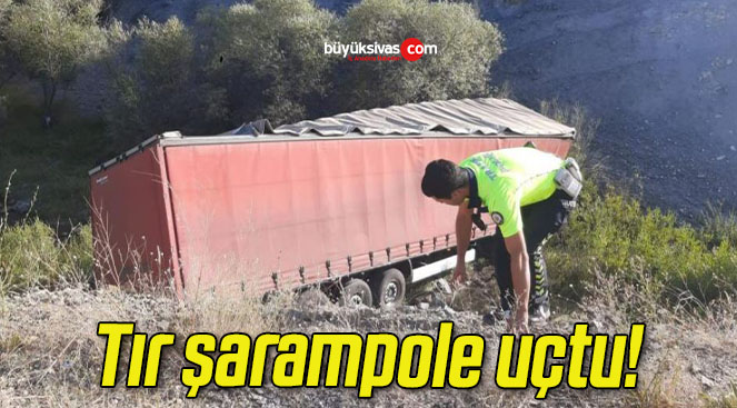 Tır şarampole uçtu!