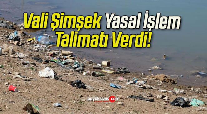 Vali Şimşek Yasal İşlem Talimatı Verdi!