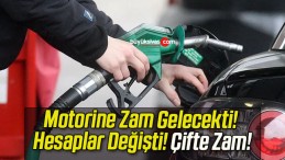 Motorine Zam Gelecekti! Hesaplar Değişti! Çifte Zam!