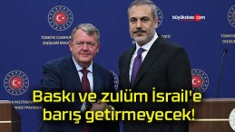 Baskı ve zulüm İsrail’e barış getirmeyecek!