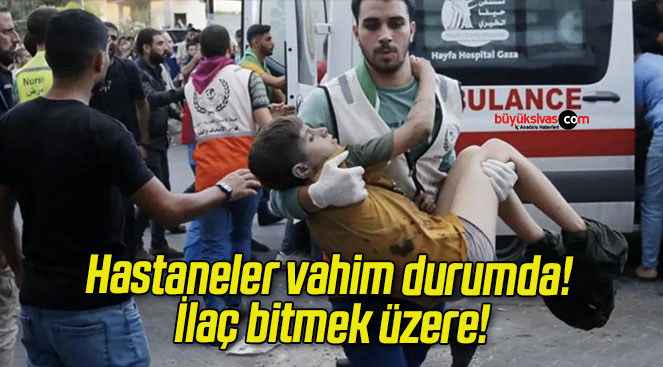 Hastaneler vahim durumda! İlaç bitmek üzere!