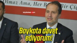 Boykota davet ediyorum!