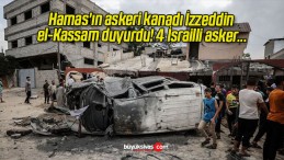 Hamas’ın askeri kanadı İzzeddin el-Kassam duyurdu! 4 İsrailli asker…