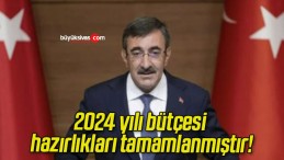 2024 yılı bütçesi hazırlıkları tamamlanmıştır!