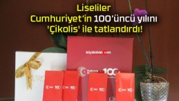 Liseliler Cumhuriyet’in 100’üncü yılını ‘Çikolis’ ile tatlandırdı!