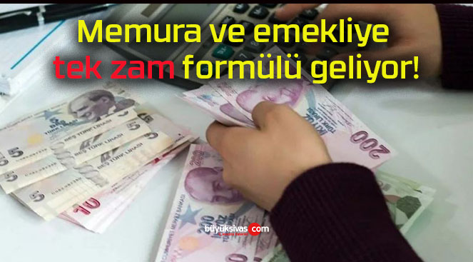 Memura ve emekliye tek zam formülü geliyor!