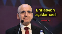 Hazine ve Maliye Bakanı Mehmet Şimşek’ten enflasyon açıklaması!