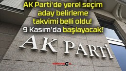 AK Parti’de yerel seçim aday belirleme takvimi belli oldu! 9 Kasım’da başlayacak!