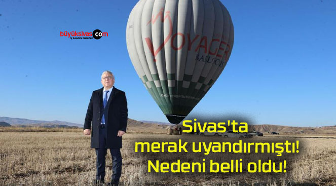 Sivas'ta Merak Uyandırmıştı! Nedeni Belli Oldu!Büyük Sivas Haber ...