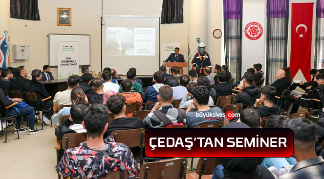 ÇEDAŞ’tan öğrencilerin kariyerlerine yön verecek seminer