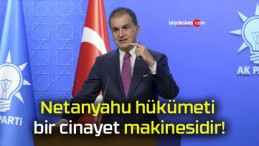 Netanyahu hükümeti bir cinayet makinesidir!