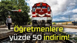 Öğretmenlere yüzde 50 indirim!