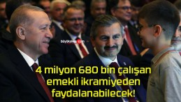 4 milyon 680 bin çalışan emekli ikramiyeden faydalanabilecek!