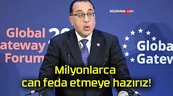 Milyonlarca can feda etmeye hazırız!