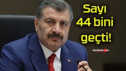 Sayı 44 bini geçti!