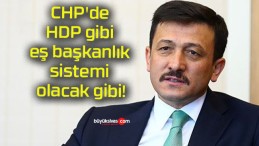 CHP’de HDP gibi eş başkanlık sistemi olacak gibi!