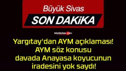 Yargıtay’dan AYM açıklaması! AYM söz konusu davada Anayasa koyucunun iradesini yok saydı!