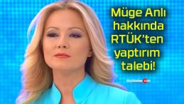 Müge Anlı hakkında RTÜK’ten yaptırım talebi!